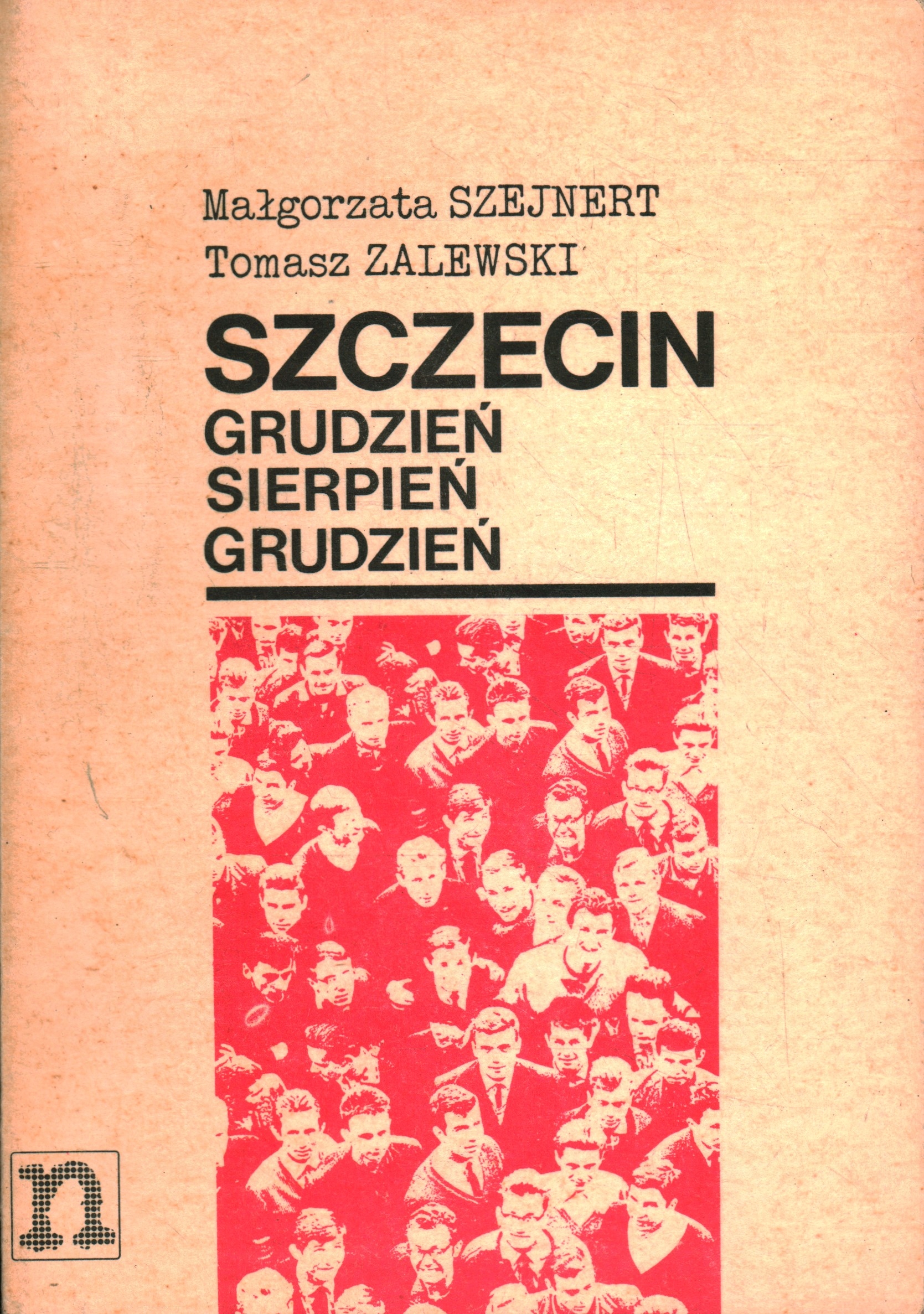 SZCZECIN - GRUDZIEŃ SIERPIEŃ GRUDZIEŃ - SZEJNERT, ZALEWSKI - DRUGI OBIEG