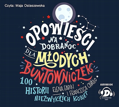OPOWIEŚCI NA DOBRANOC DLA MŁODYCH BUNT. AUDIOBOOK