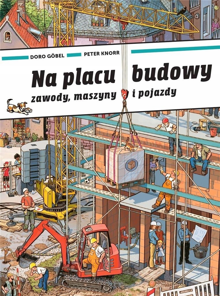 

Na Placu Budowy Doro Gobel, Peter Knorr