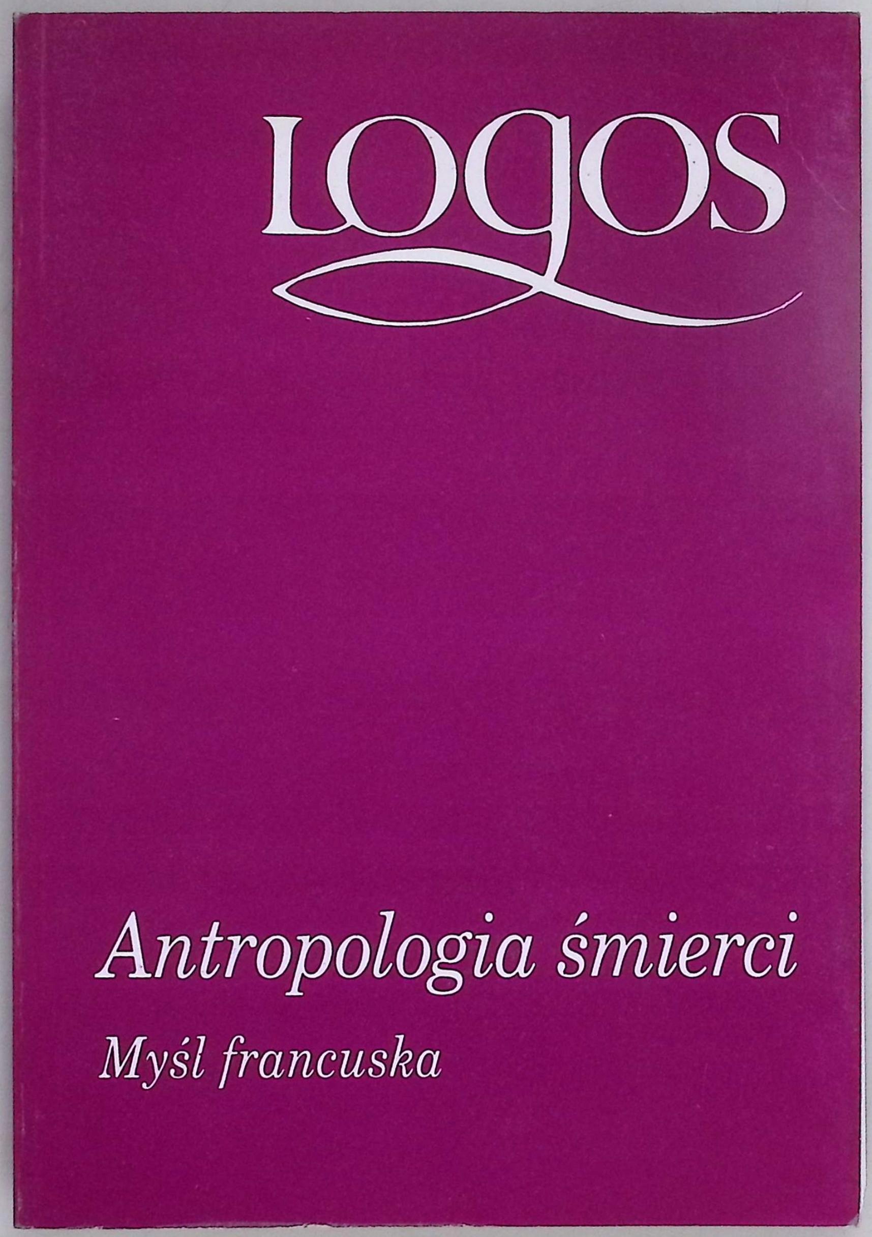Antropologia śmierci. Myśl francuska