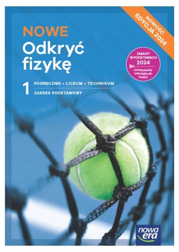 NOWE Odkryć fizykę 1 Podręcznik LO ZP Nowa Era