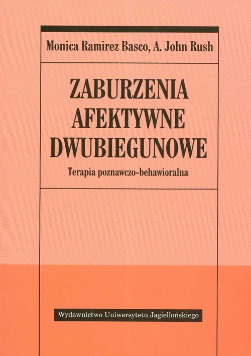 

Zaburzenia afektywne dwubiegunowe. Terapia poznawc