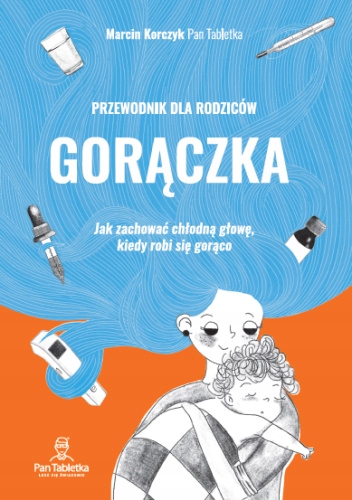 

Gorączka przewodnik Pan Tabletka termometr dziecko