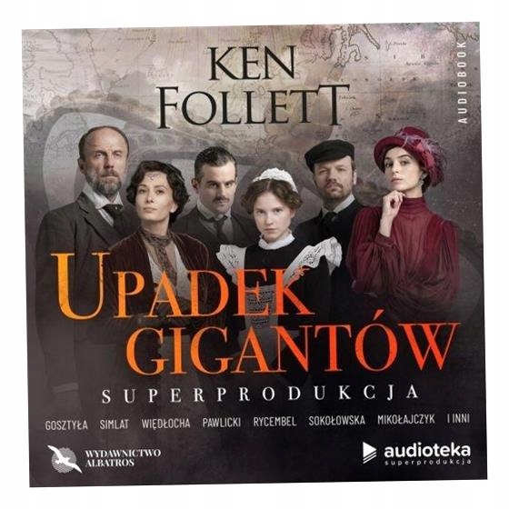 Upadek Gigantów Audiobook Ken Follett