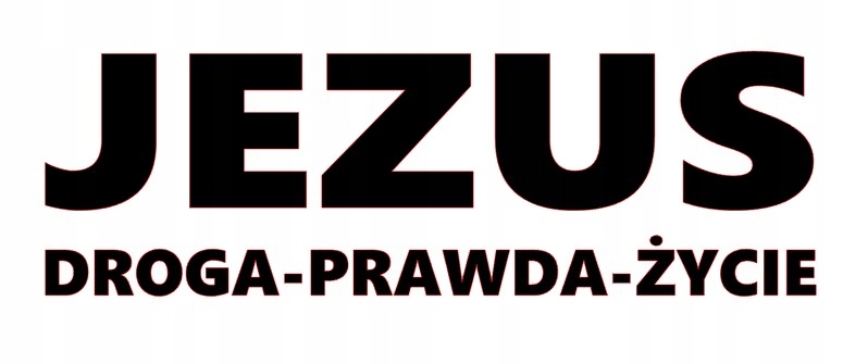 Naklejka Bez Tła Na Auto Samochód Szybę Jezus Droga Prawda Życie