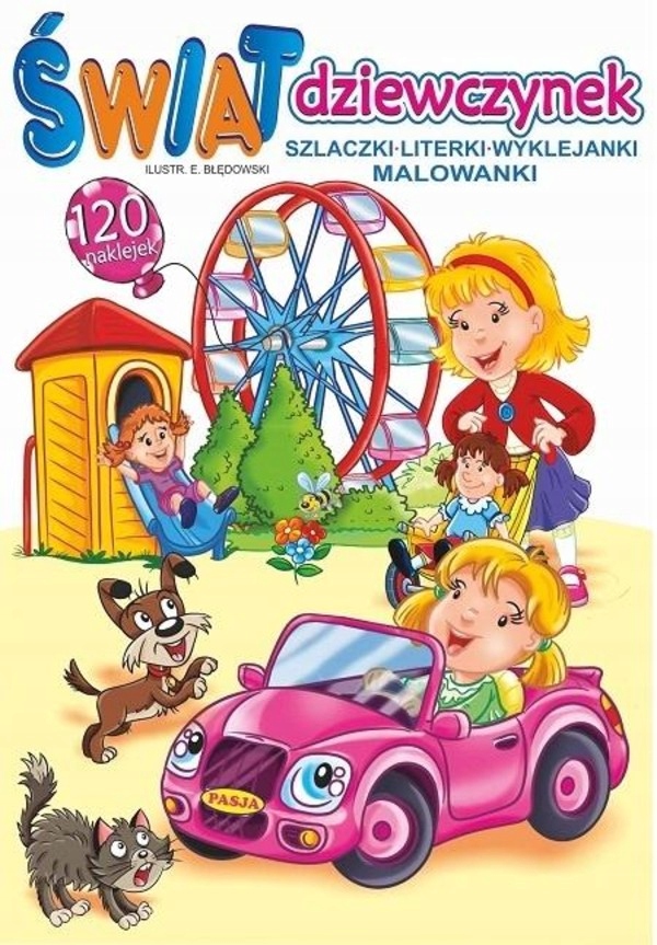 

Świat Dziewczynek. Książka Edukacyjna Naklejki