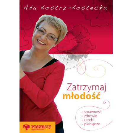 Zatrzymaj młodość - Ada Kostrz-Kostecka
