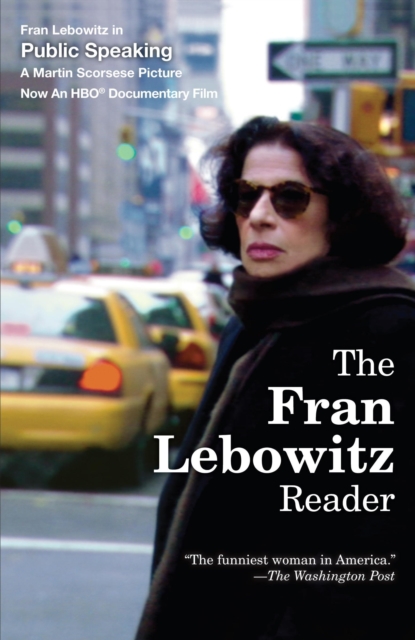 Fran Lebowitz Reader - Lebowitz, Fran EBOOK