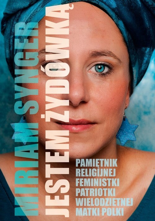 

Miriam Synger Jestem Żydówką