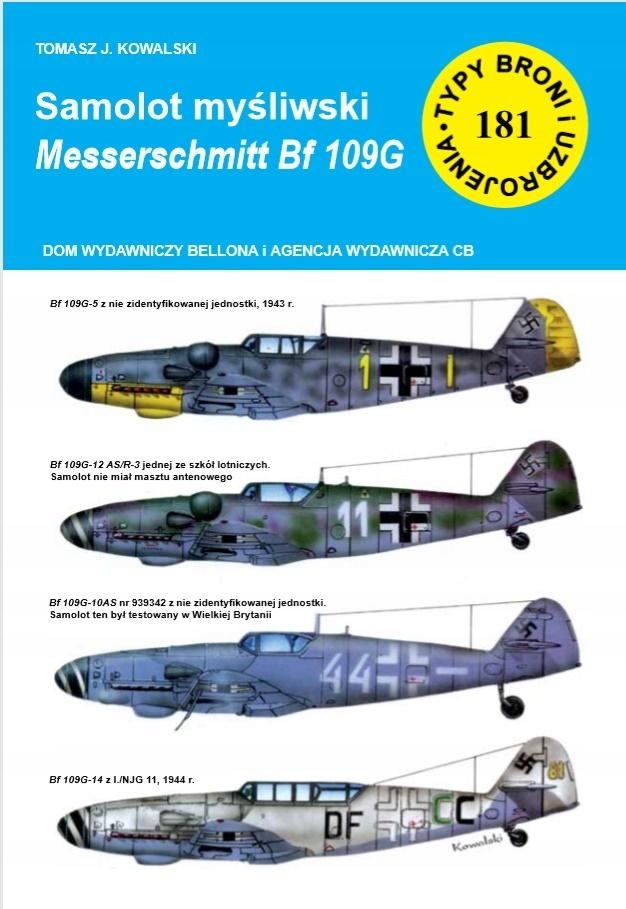 SAMOLOT MYŚLIWSKI MESSERSCHMITT BF 109 G TOMASZ J. KOWALSKI
