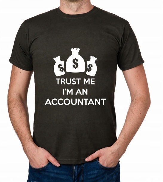 

koszulka Trust Me I'M An Accountant prezent