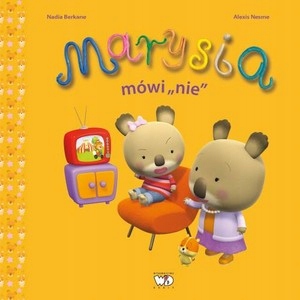

Marysia mówi nie Nadia Berkane,Alexis Nesme