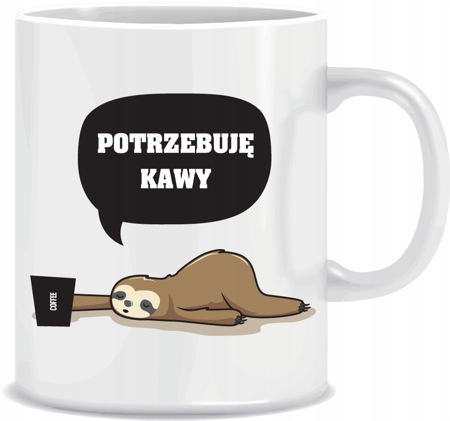 

Kubek Leniwiec Potrzebuję Kawy na prezent 330ml