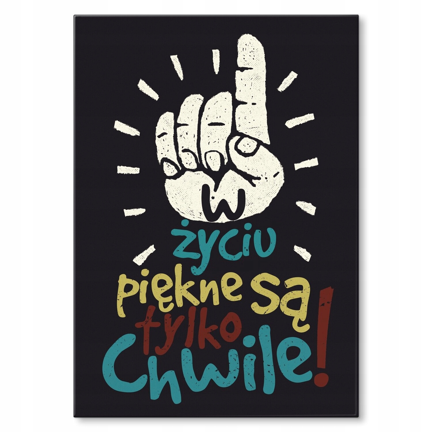 Kovový plakát V životě jsou krásné chvíle Dárek 30 x 42 cm