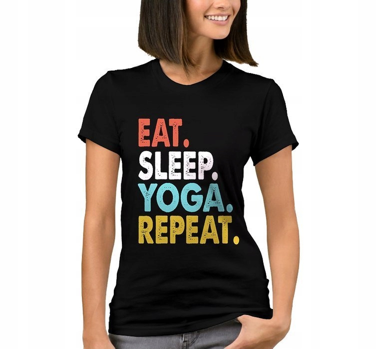 

Koszulka z Nadrukiem Yoga Joga Eat Sleep Repeat S
