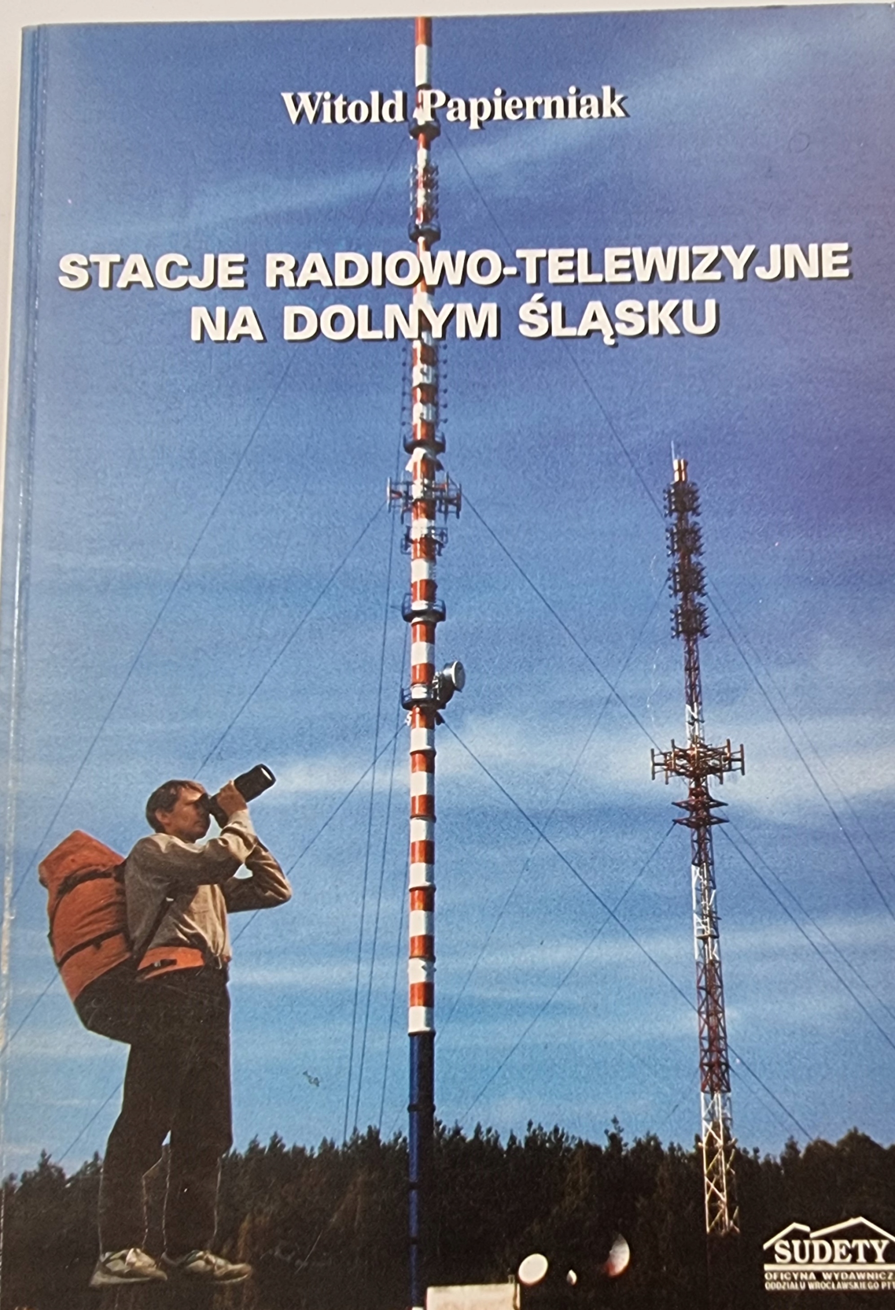 Stacje radiowo-telewizyjne na dolnym śląsku Witold Papierniak