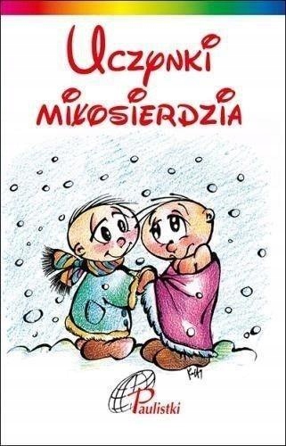 UCZYNKI MIŁOSIERDZIA. MATKA TERESA Z KALKUTY