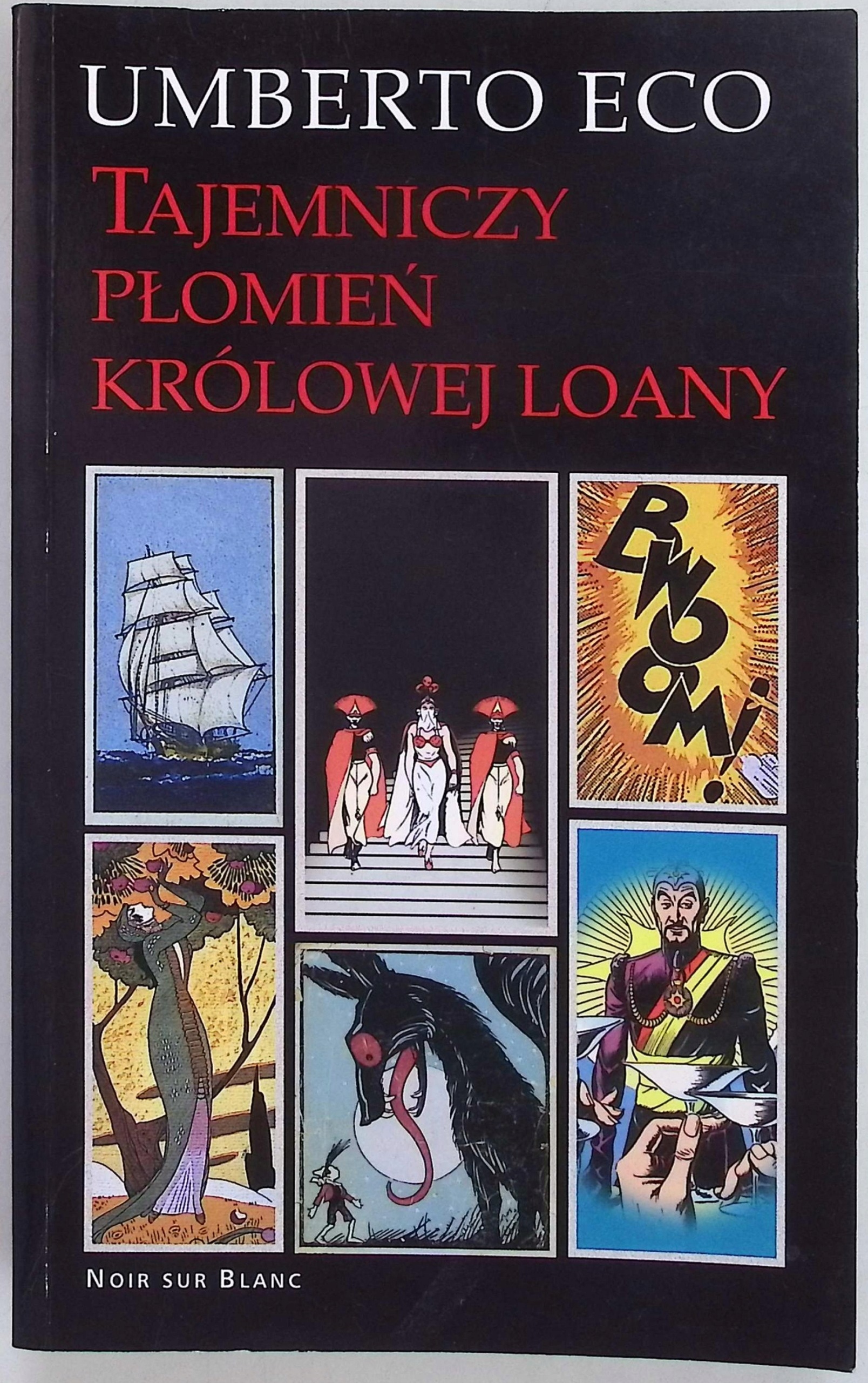 Tajemniczy płomień Królowej Loany Umberto Eco
