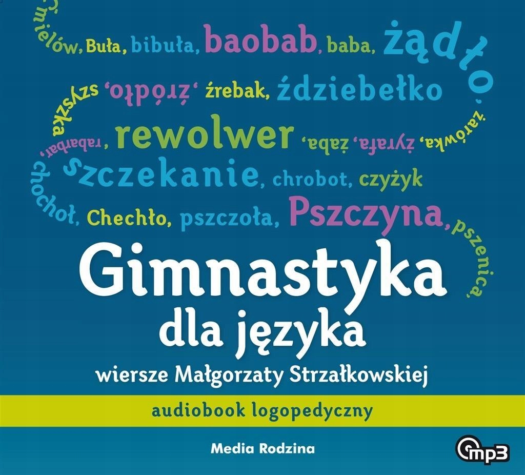GIMNASTYKA DLA JĘZYKA AUDIOBOOK LOGOPEDYCZNY
