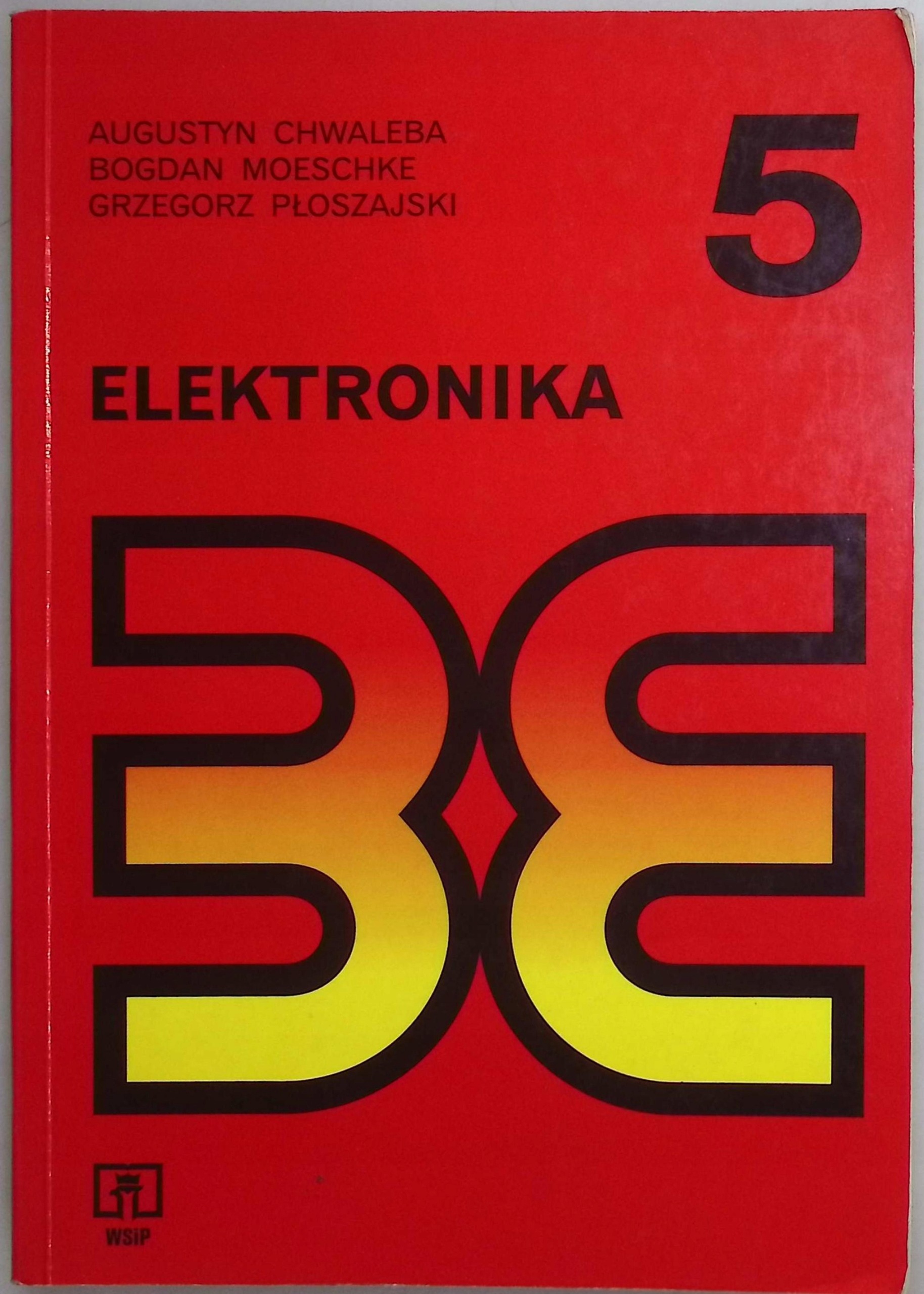 Elektronika Tom 5 Augustyn Chwaleba