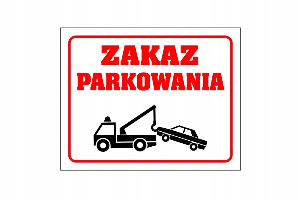 

Tabliczka pcv Zakaz Parkowania 24x30