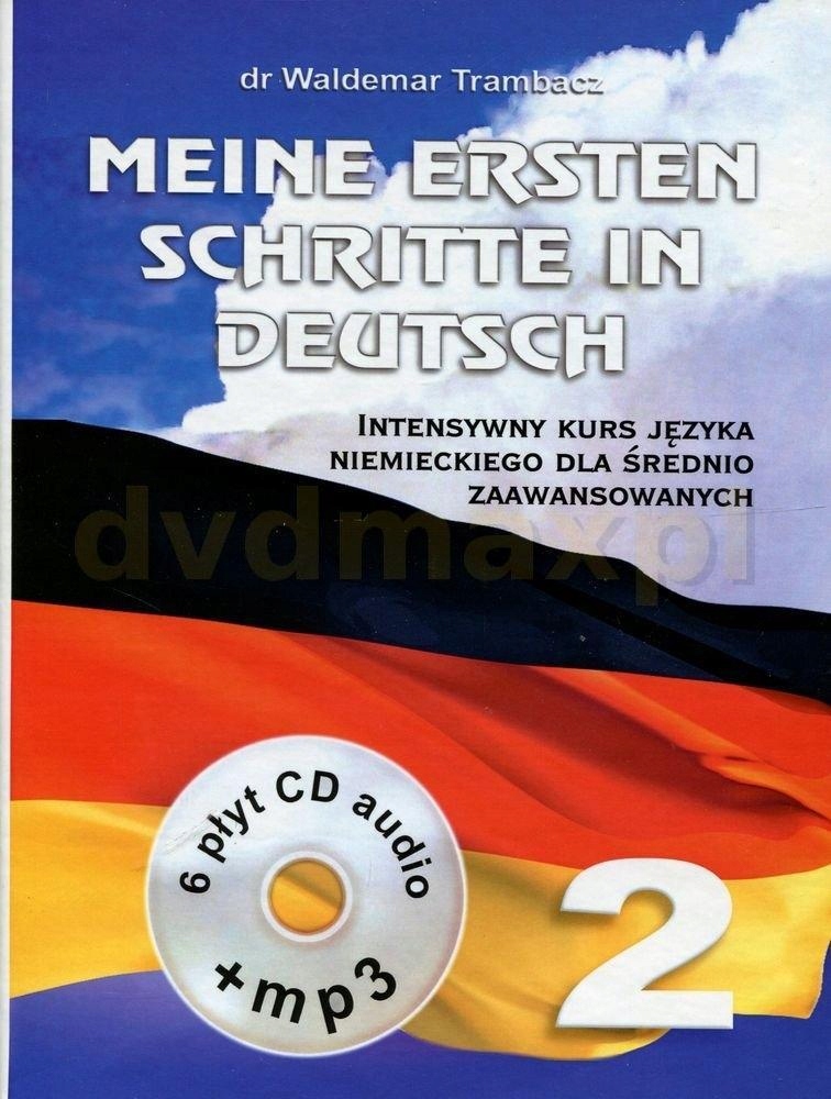 MEINE ERSTEN SCHRITTE IN DEUTSCH 2 INTENSYWNY KURS