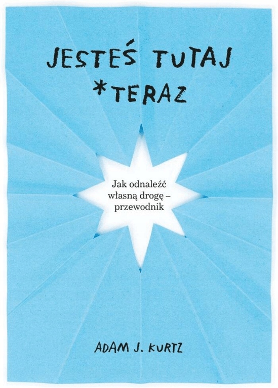 

Jesteś tutaj *teraz Adam J. Kurtz