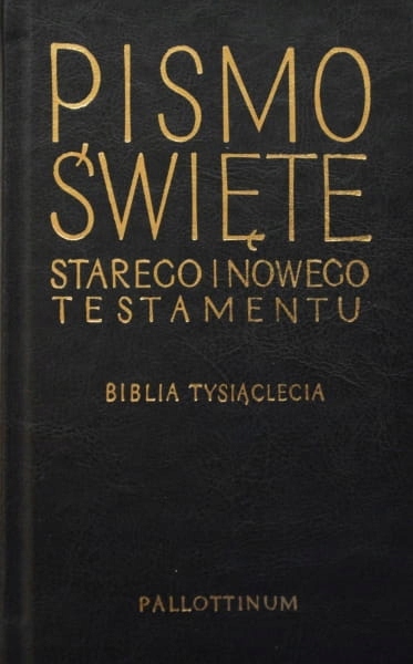 Pismo Święte Starego i Nowego Testamentu Biblia Ty