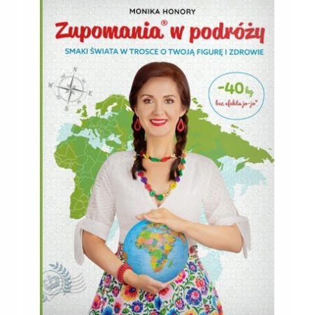 

Zupomania W Podróży Monika Honory Przepisy