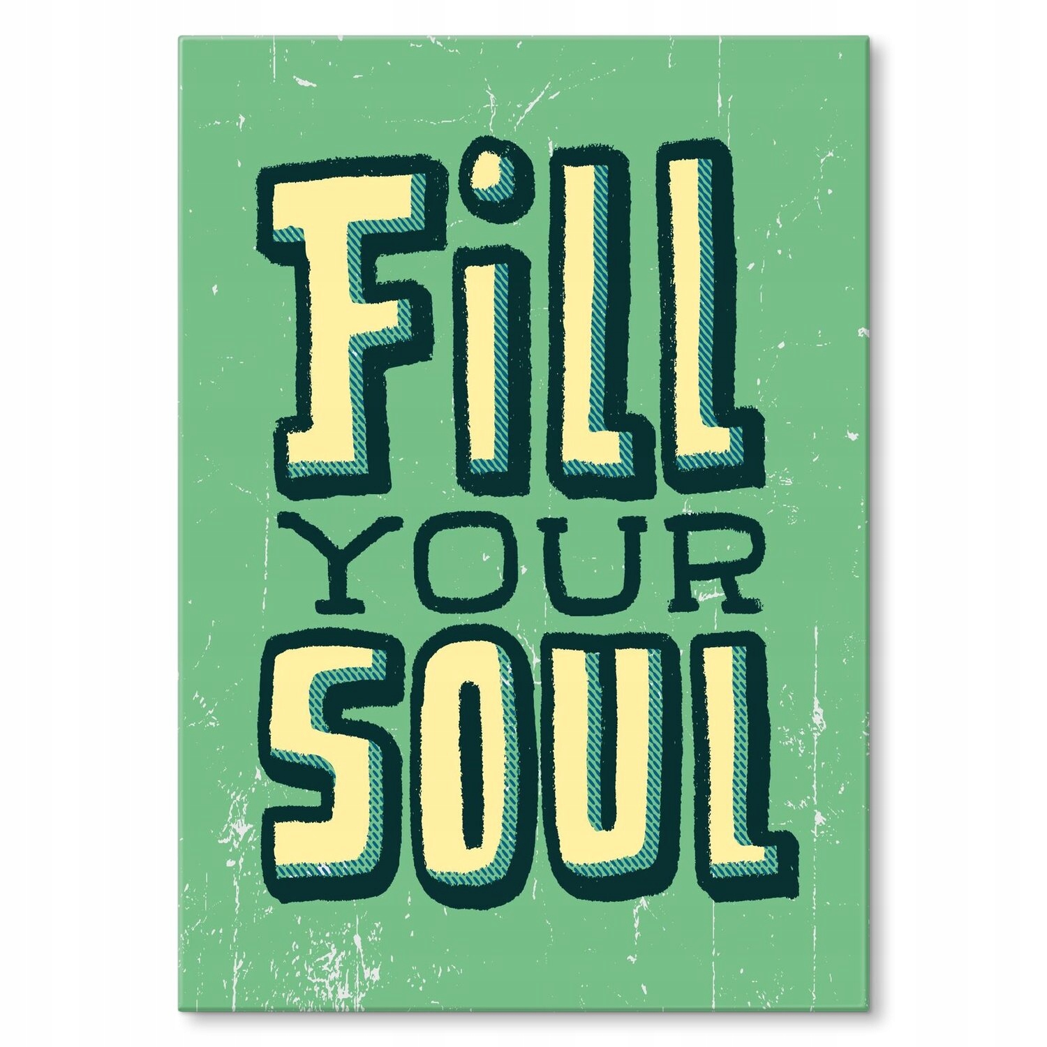 Kovový plakát Fill your soul Dárek 42 x 59 cm