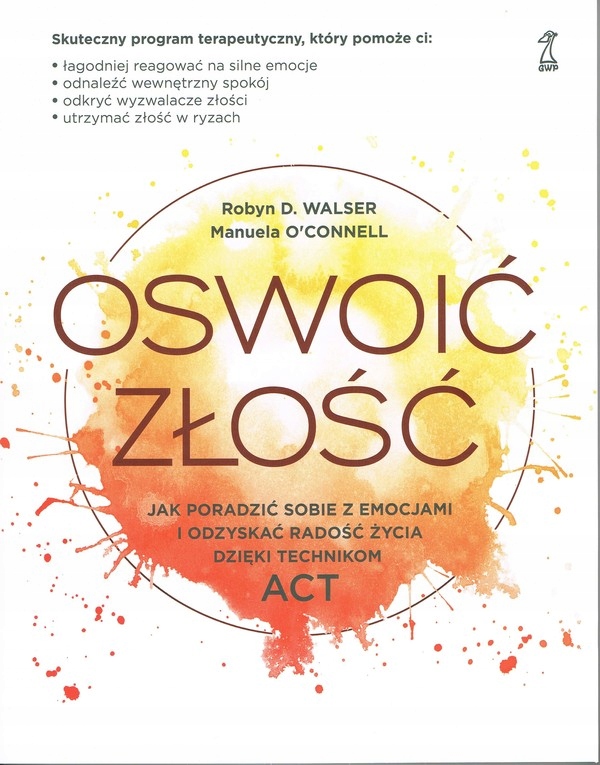 

Oswoić złość Jak poradzić sobie z emocjami
