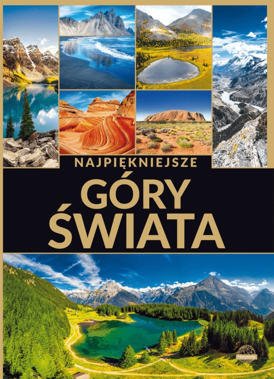 

Najpiękniejsze góry świata Praca Zbiorowa
