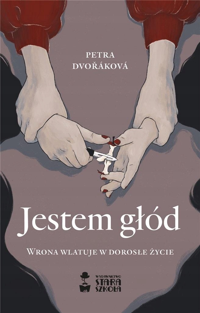 

Jestem Głód Petra Dvořáková