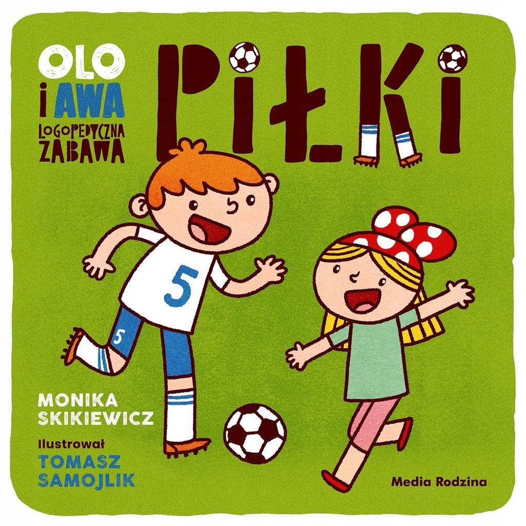 Olo I Awa. Logopedyczna Zabawa. Piłki
