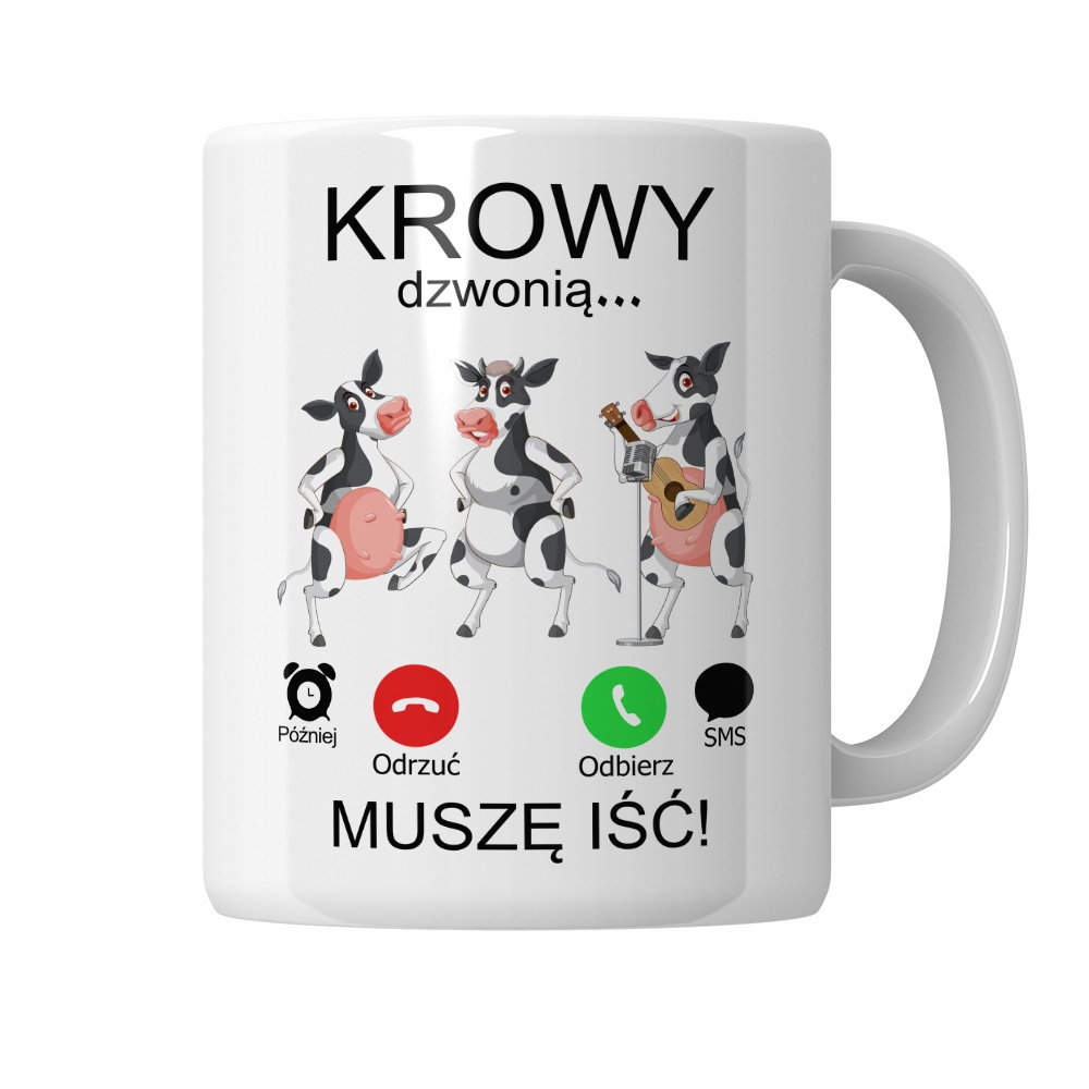 

Kubek Muszę Iść Krowy Dzwonią