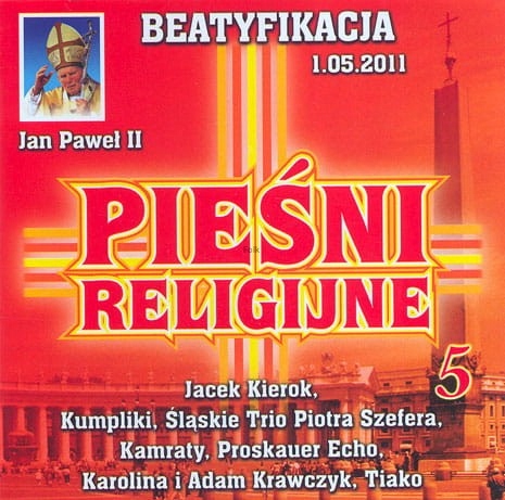 

Pieśni Religijne vol.5 (Beatyfikacja)