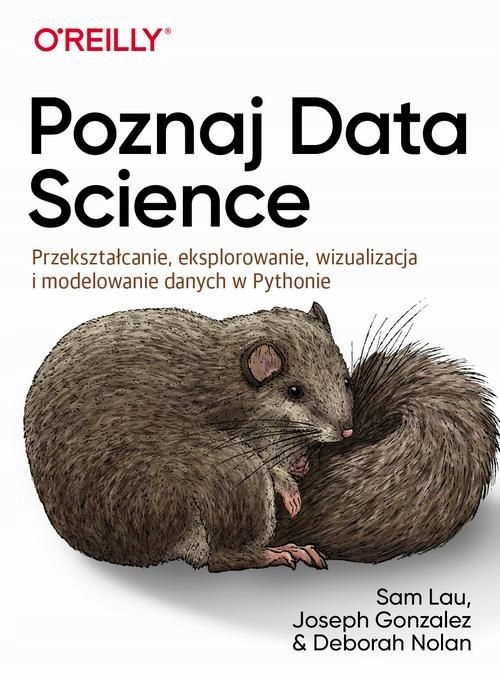 (E-book) Poznaj Data Science Przekształcanie, eksplorowanie, wizualizacja i