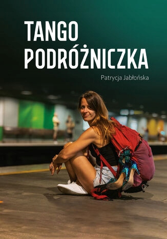 Tango podróżnika Tytuł Tango podróżnika