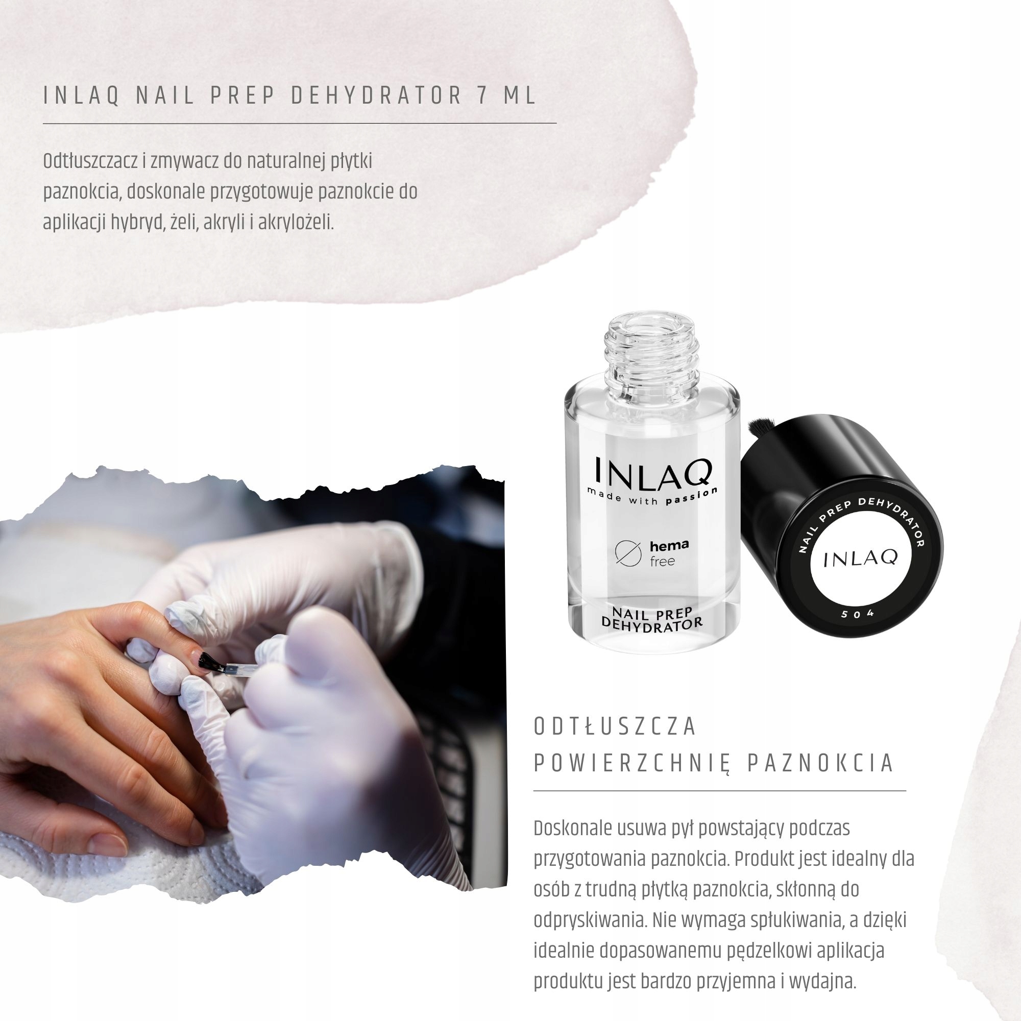 INLAQ Nail Prep Dehydrator 7ml Rodzaj preparatu odtłuszczacze, primery