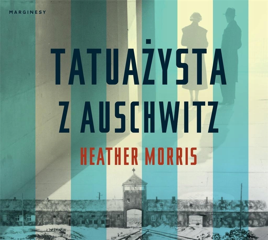 TATUAŻYSTA Z AUSCHWITZ AUDIOBOOK, HEATHER MORRIS