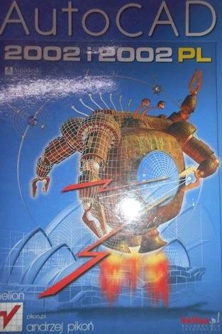 AutoCAD 2002 i 2002 PL - Pikoń