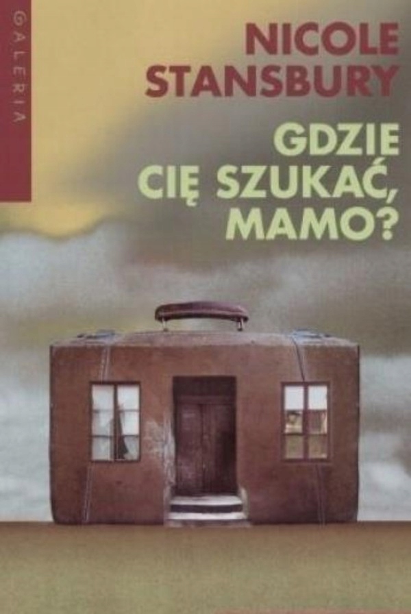 

Gdzie cię szukać, mamo Nicole Stansbury