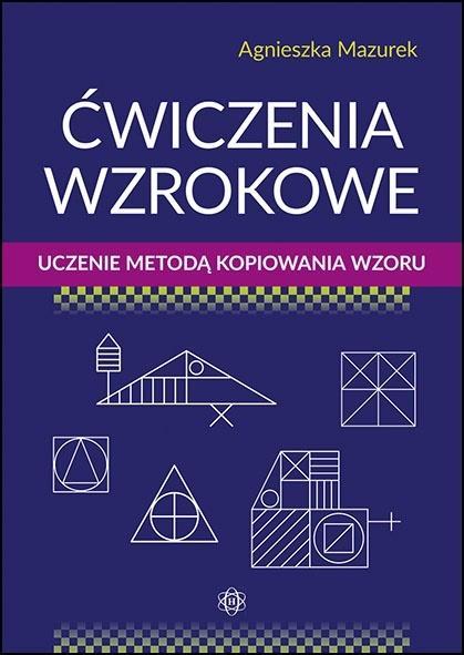 Ćwiczenia Wzrokowe, Agnieszka Mazurek