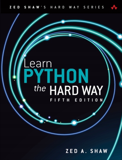Learn Python the Hard Way ZED SHAW