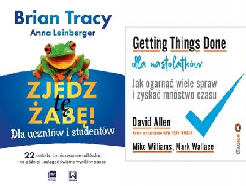Zjedz tę żabę! Getting Things Done