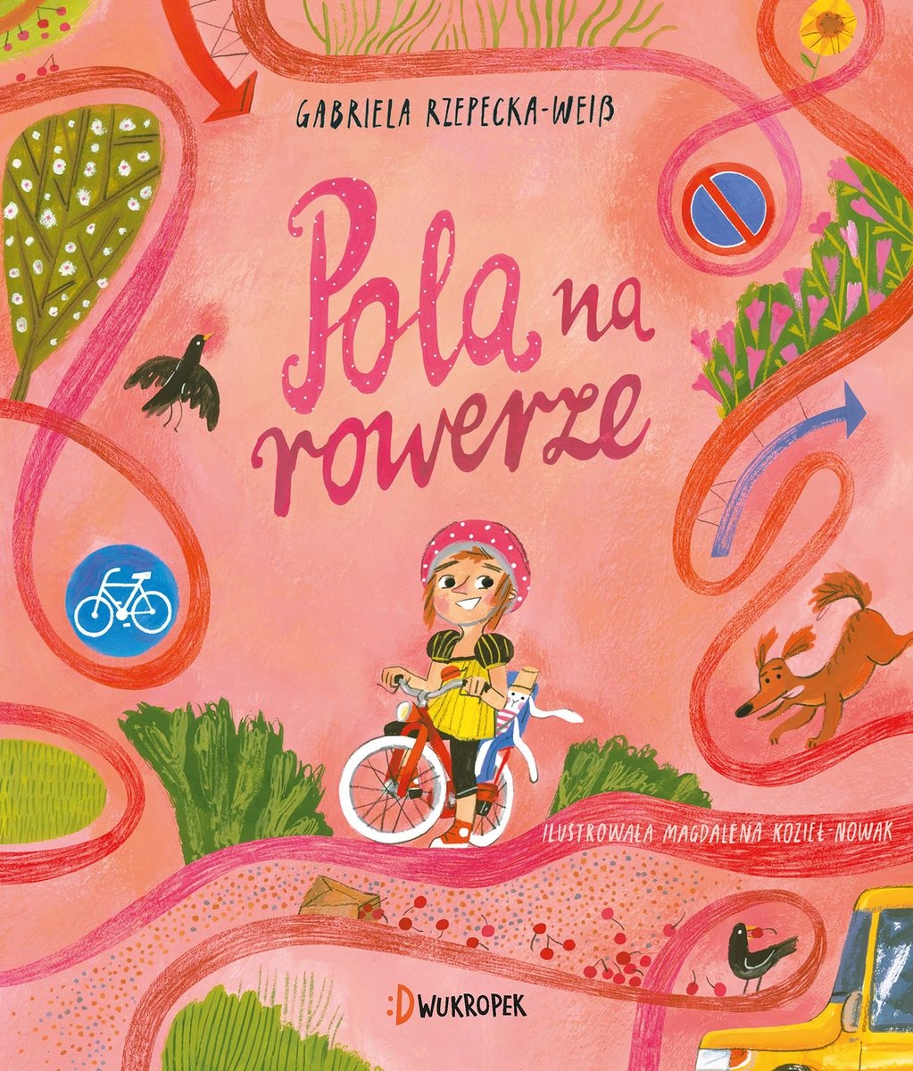 

Pola na rowerze. Gabriela Rzepecka-Weiss