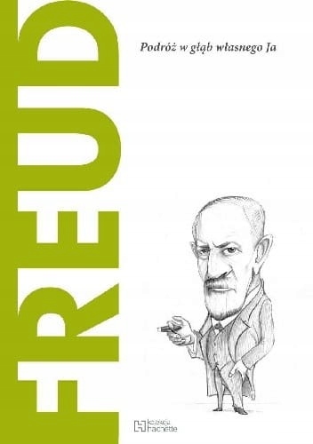 FREUD PODRÓŻ W GŁĄB WŁASNEGO JA PEPIOL MARTI NOWA