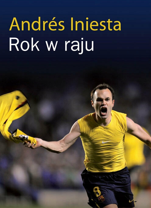 Andres Iniesta - Rok w raju