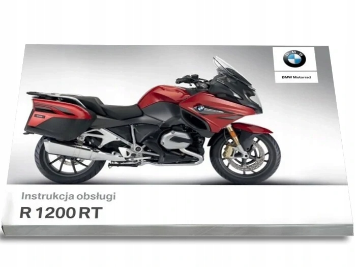Bmw R 1200 Rt Motocykl Instrukcja Obsługi 2017