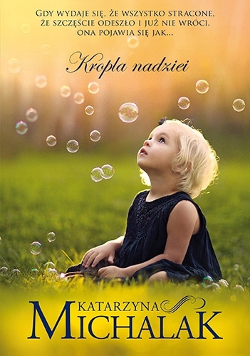 

Kropla nadziei (wyd. 2023) Katarzyna Michalak